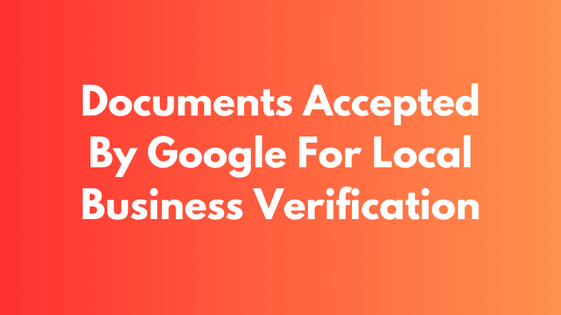 Documents Accepted By Google For Local Business Verification